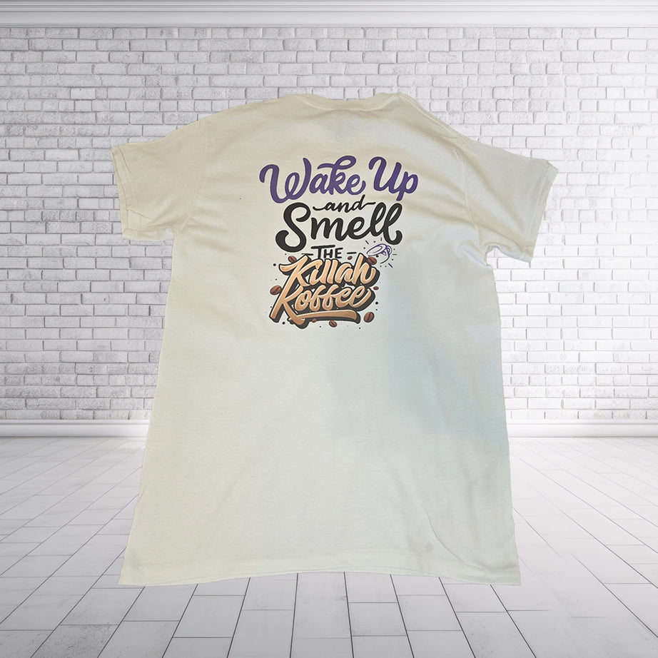 Wake Up and Smell Killah Koffee Tee